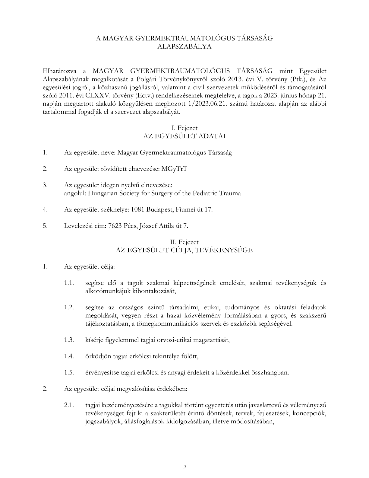 A Magyar Gyermektraumatológus Társaság alapszabálya